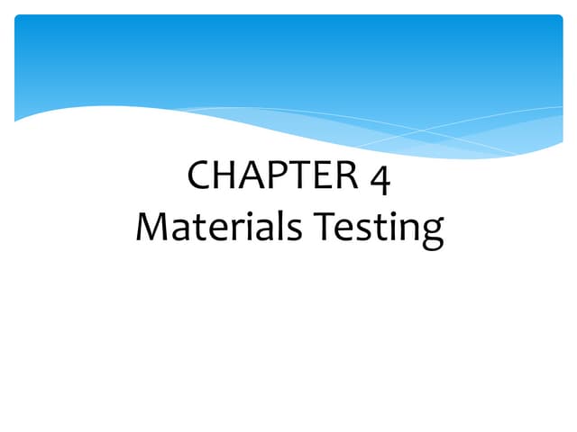 Chapter 4: Material Testing