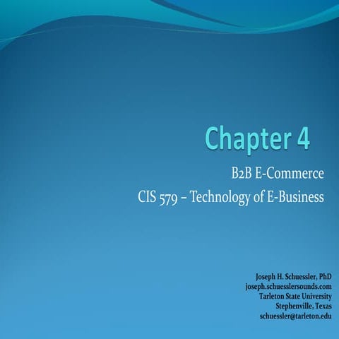 Chapter 4/B2B E-Commerce  – Technology of E-Business