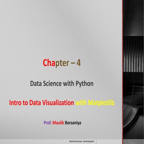PYTHON-Chapter 4-Plotting and Data Science PyLab - MAULIK BORSANIYA | PPT