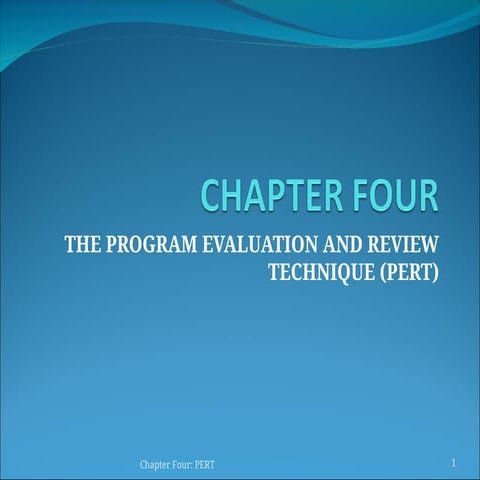 Chapter 4 The Program Evaluation And Review Technique Pert Ppt