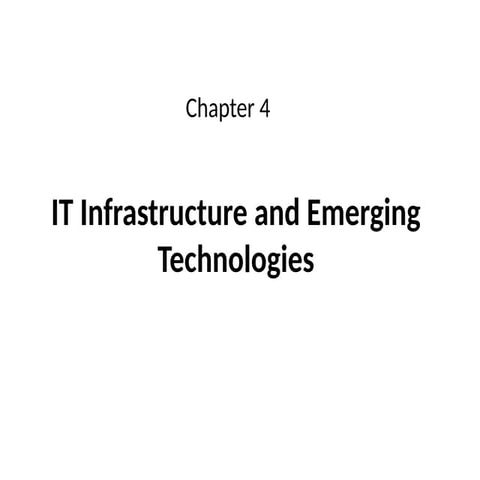 IT infrastructure and emerging technologies