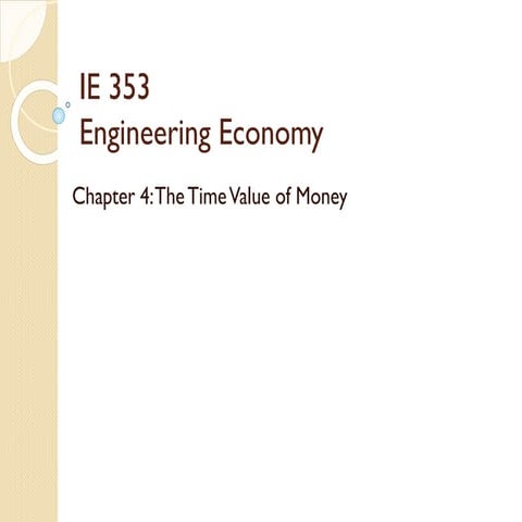 Engineering Economic - 03a Principles of Money-Time Relationships.pptx