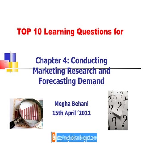 Chapter4 conducting marketingresearchandforecastingdemand-behani