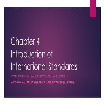 Chapter 4 - Introduction of International Standards