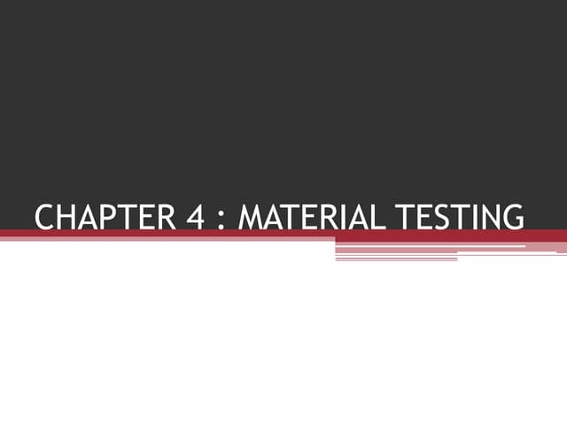 Chapter 4   material testing
