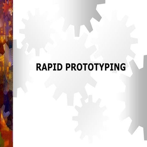 Chapter 4 - RAPID PROTOTYPING (a).pptx
