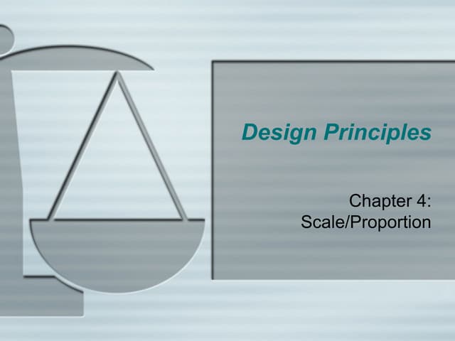Chapter 4 scale and proportion