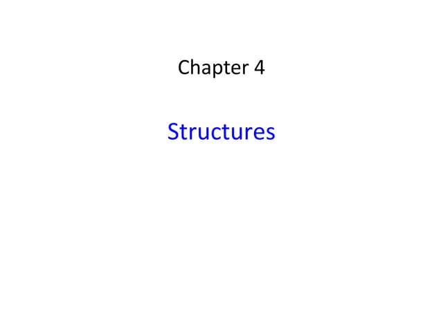 Chapter 4 - Structures - Student.pdf - slides