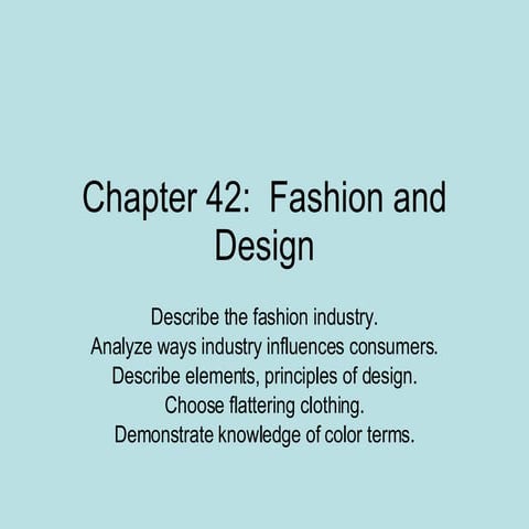 Chapter 42 Fasion And Design