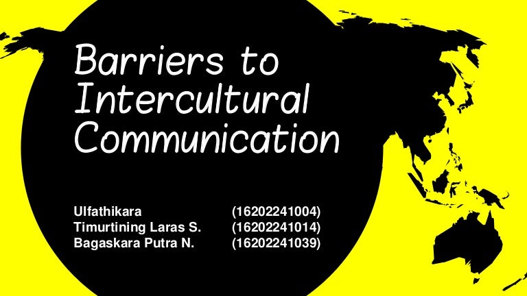 Chapter 4 Barriers To Intercultural Communication