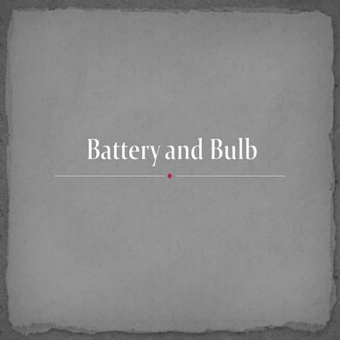Chapter 4 battery and bulb