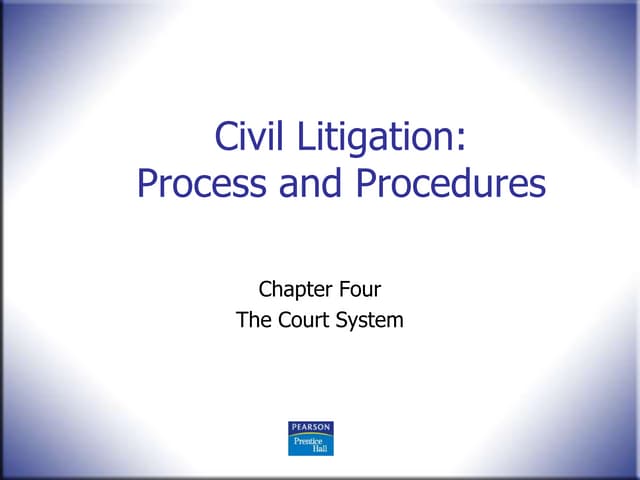 Chapter 4 four the court system civ lit 2nd | PPT
