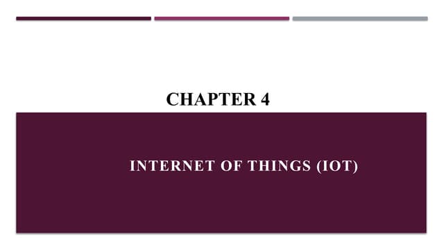 Chapter 4 Internet of Things (IoT) internet