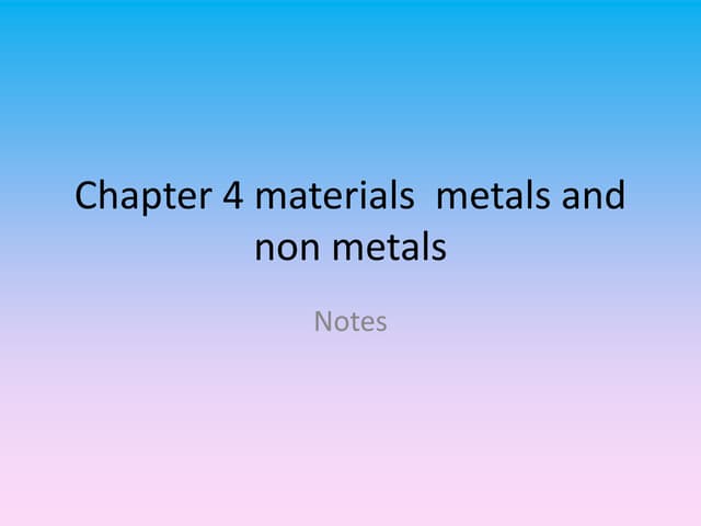 Chapter 4 metals and non-metals (class-8) CBSE | PPTX