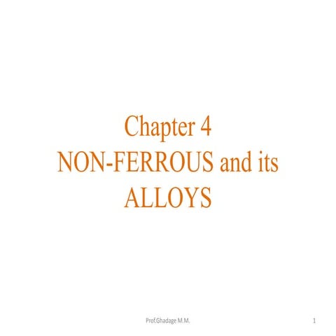 Chapter 4 non ferrous material and its alloy pptx