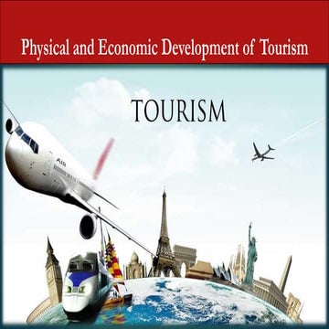 Chapter 4 Physical and Economic Development of Tourism