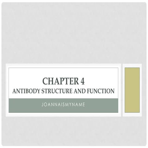  Antibody Structure and Function 