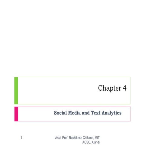 Social Media and Text Analytics