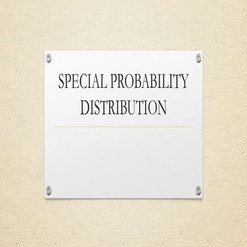 Chapter 4 Special Discrete Distribution.pptx
