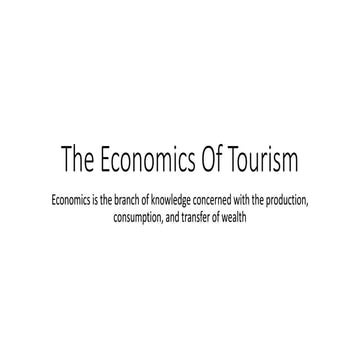 THE ECONOMICS OF TOURISM | PPTX