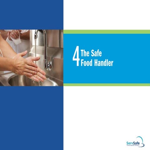 Chapter 4 The Safe Food Handler