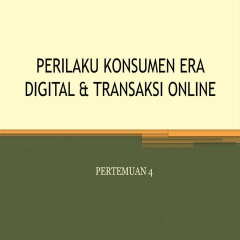 chapter 4 Transaksi-Online & Perilaku konsumen.pptx