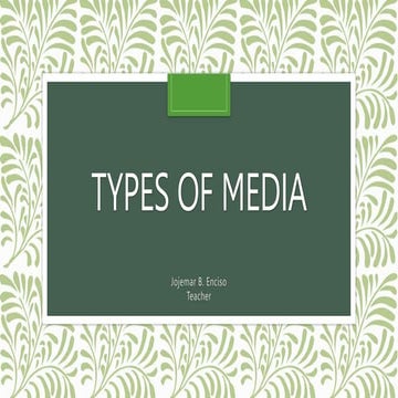 Chapter 4 TYPES OF MEDIA.pptx