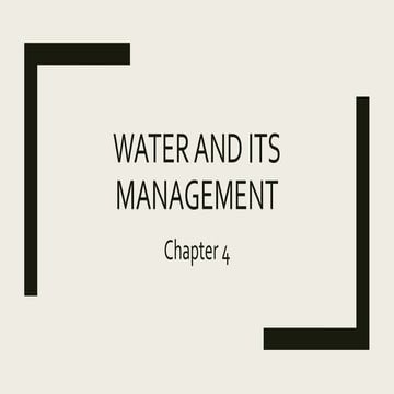 Chapter 4 water and its management [autosaved]