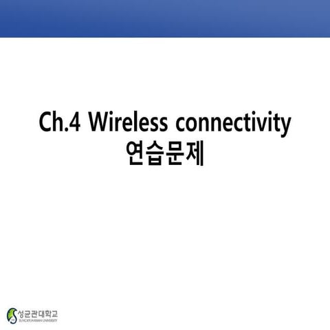 Chapter4 wireless connectivity group11