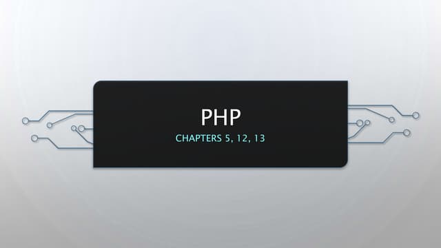 Upstate CSCI 450 PHP Chapters 5, 12, 13