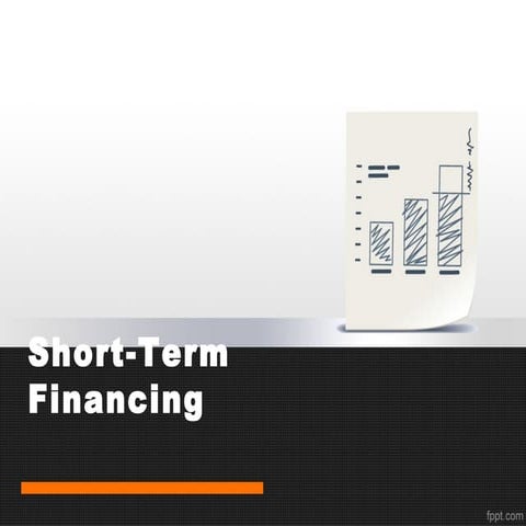 Chapter 5.Short Term Financing