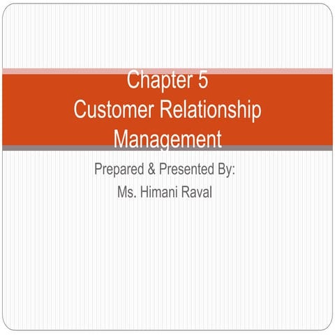Customer Relationship Management