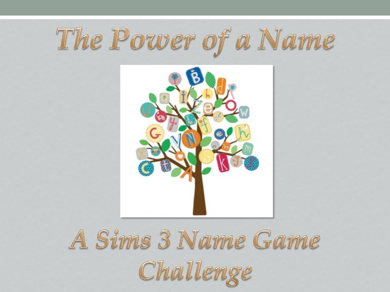 The Power of a Name: A Sims 3 Name Game Challenge, Chapter 5