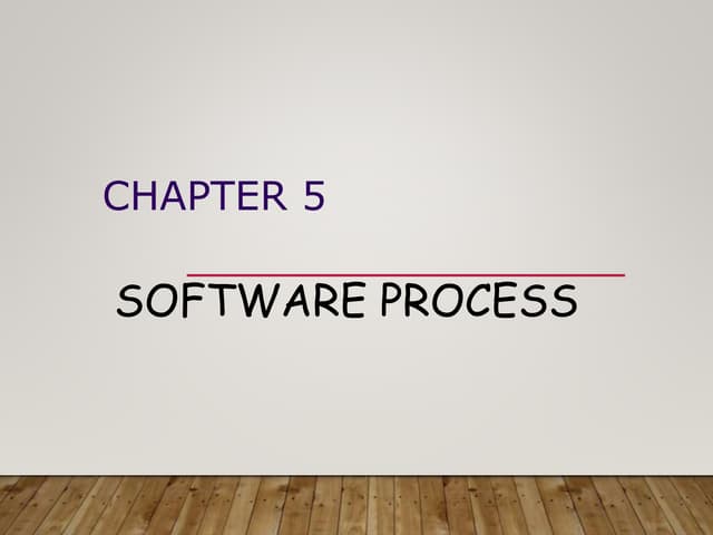 Chapter 5 software process