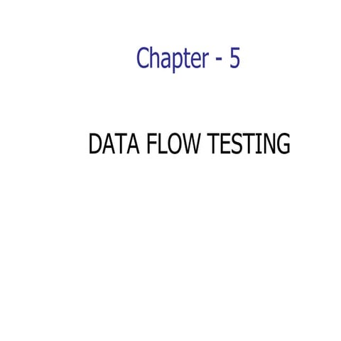Data Flow Testing in Software Testing - JNTUA | PPT