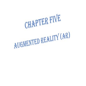 Chapter augmented reality and virtual reality