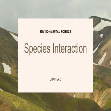 Species interaction The Chapter 5 in Sci