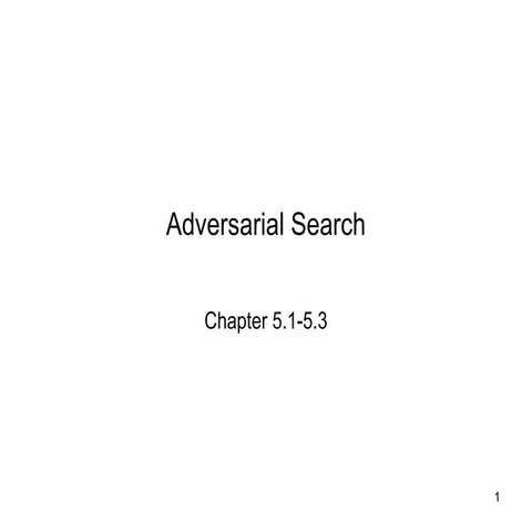 Adverserial Search Techniques using Min-Max Strategies