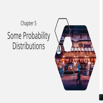 Chapter 5. Some Probability Distributions.pptx