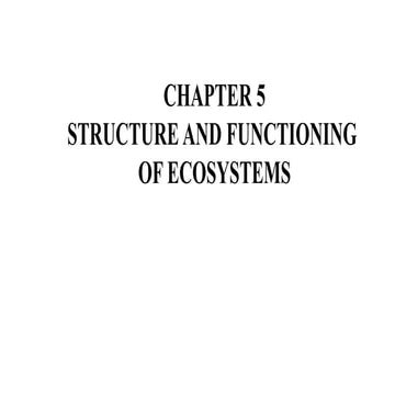 CHAPTER 5.STRUCTURE AND FUNCTIONING OF ECOSYSTEMSppt | PPTX