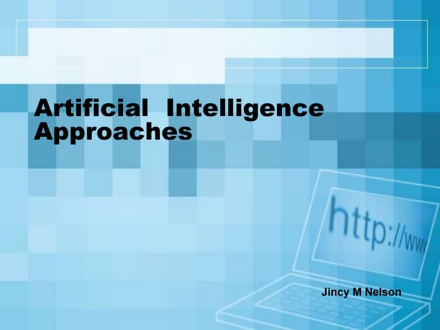 Artificial Intelligence  Approaches