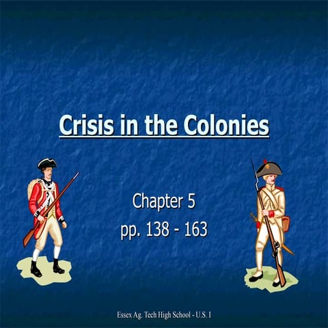 Chapter 5   Crisis in the Colonies