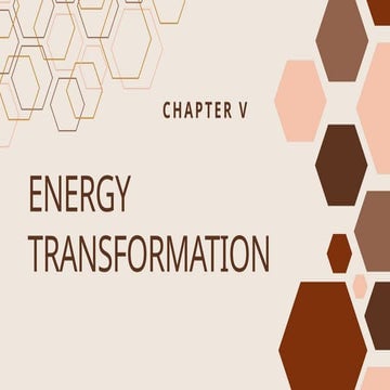 CHAPTER 5-ENERGY TRANSFORMAT EARTH AND LIFE SCIENCEION.pptx