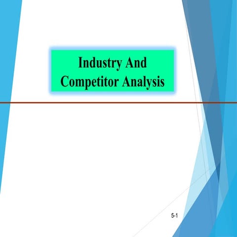 Industry and Competitor Analysis | Five Competitive Forces | Five Primary Ind...