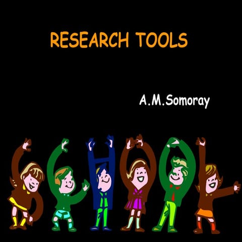 Chapter 5   research tools