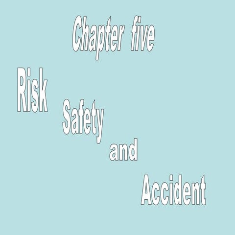 Chapter5- Safety updatedChapter5- Safety updated (1).ppt