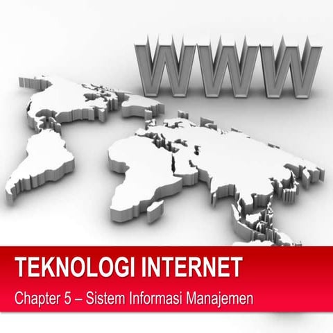 Chapter 5   teknologi internet