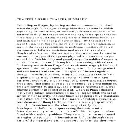 CHAPTER 5 BRIEF CHAPTER SUMMARYAccording to Piaget, by acting .docx