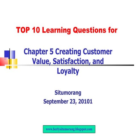 Chapter5 creating customer value, satisfaction, and loyalty sept23