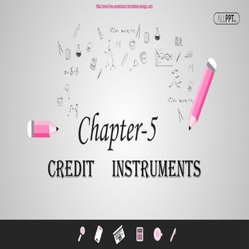 chapter 5 credit instrument negotiable and non negotiable.pptx